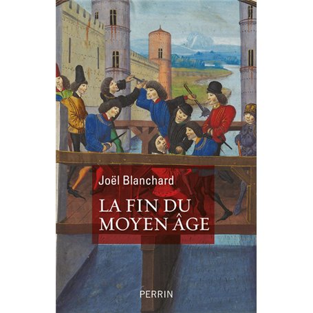 La fin du Moyen Âge