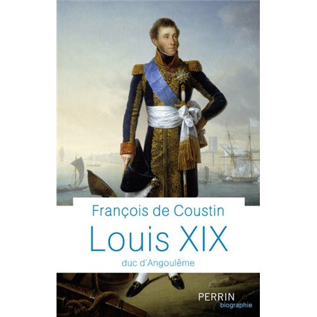 Louis XIX - Duc d'Angoulême