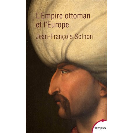 L'Empire Ottoman et l'Europe