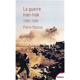 La guerre Iran-Irak 1980-1988