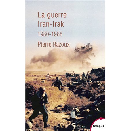 La guerre Iran-Irak 1980-1988