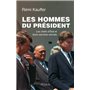 Les hommes du président - Les chefs d'Etats et leurs services secrets