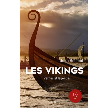 Les Vikings - Vérités et légendes