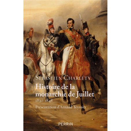 Histoire de la monarchie de juillet 1830-1848