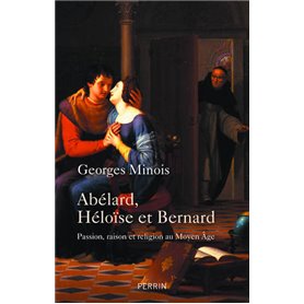 Abélard, Héloïse et Bernard