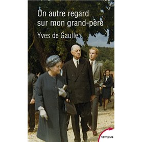 Un autre regard sur mon grand-père