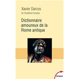 Dictionnaire Amoureux de la Rome Antique