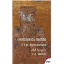 Histoire du monde - tome 1 Les âges anciens