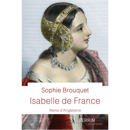 Isabelle de France - Reine d'Angleterre