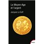 Le Moyen Age et l'argent