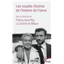 Les couples illustres de l'histoire de France