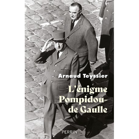 L'énigme Pompidou-De Gaulle