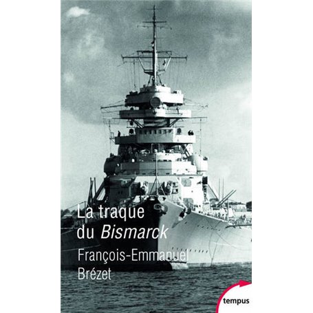 La traque du Bismarck