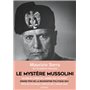 Le mystère Mussolini