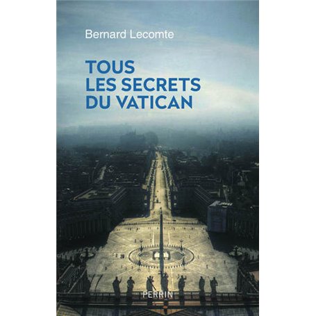 Tous les secrets du Vatican