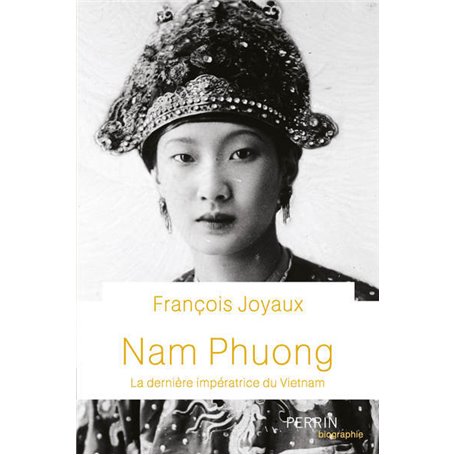 Nam Phuong - La dernière impératrice du Vietnam