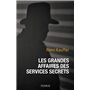 Les grandes affaires des services secrets