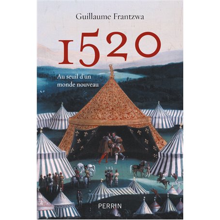 1520 - Au seuil d'un monde nouveau