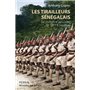 Les tirailleurs sénégalais - De l'indigène au soldat de 1857 à nos jours