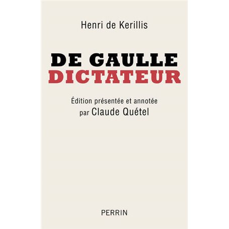 De Gaulle, dictateur