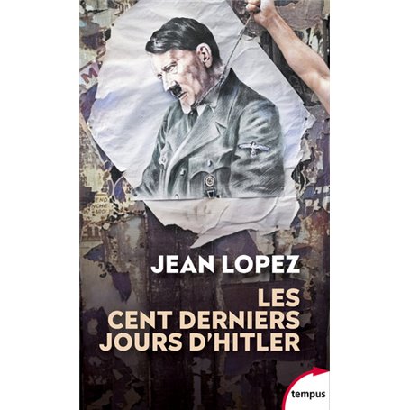 Les cent derniers jours d'Hitler