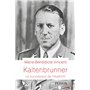 Kaltenbrunner - Le Successeur de Heydrich