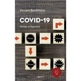 Covid-19 - Vérités et légendes