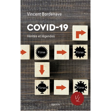 Covid-19 - Vérités et légendes