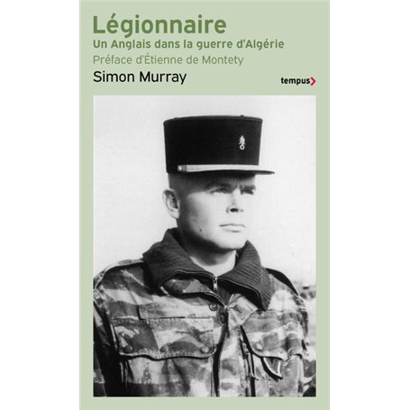 Legionnaire - Un anglais dans la guerre d'Algérie