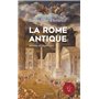 La Rome antique, Vérités & Légendes