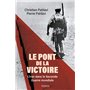 Le Pont de la victoire - L'Iran dans la Seconde guerre mondiale