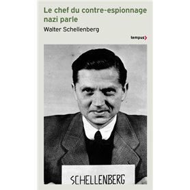 Le chef du contre espionnage nazi parle 1933-1945 - Mémoires