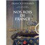 Nos rois de France
