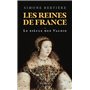 Les reines de France - Volume 1 Le siècle des Valois