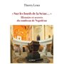 Sur les bords de la Seine - Histoires et secrets du tombeau de Napoléon