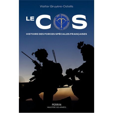 Le Cos - Histoire des forces spéciales françaises