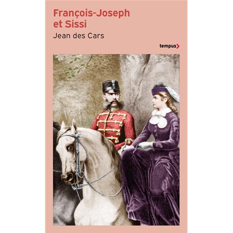 François-Joseph et Sissi