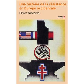 Une histoire de la resistance en Europe occidentale