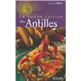 La bonne cuisine des Antilles