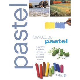 Le manuel du pastel ne