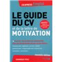 Le guide du cv et de la lettre de motivation