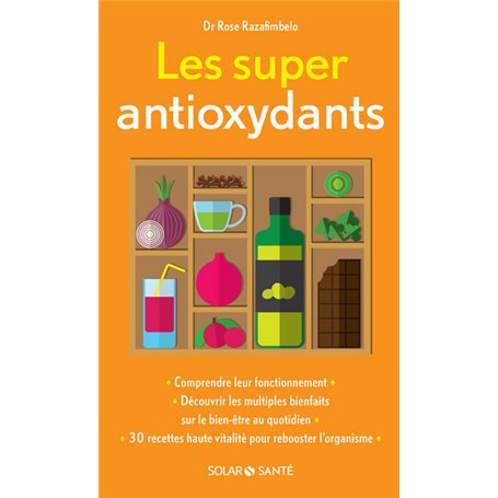 Les super antioxydants