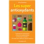 Les super antioxydants