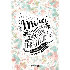 Merci - Mon carnet de gratitude