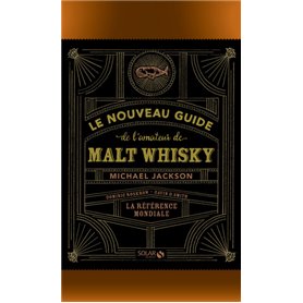 Le nouveau guide de l'amateur de malt whisky