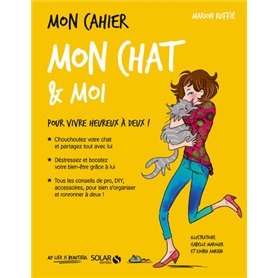 Mon cahier Mon chat & moi - Nouvelle édition