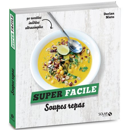 Soupes repas - Super Facile