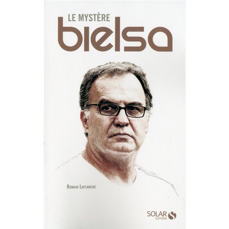 Le mystère Bielsa