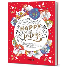 Happy feelings - 180 dessins pour colorer ma vie