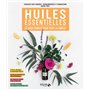 Huiles essentielles - Le guide complet pour toute la famille